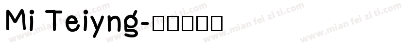 Mi Teiyng字体转换